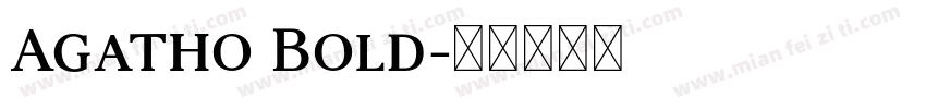 Agatho Bold字体转换